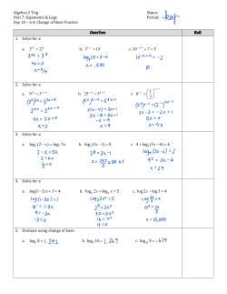 log (2 ) log 5 x x - = log (3 1) 8 x- = 4 log (3 6) 6 x +