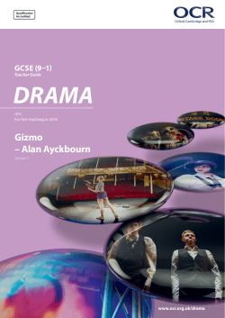 GCSE (9-1) Drama Teacher Guide - Gizmo by Alan Ayckbourn