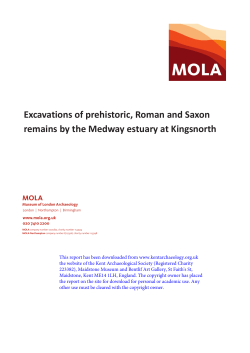 Excavations of prehistoric, Roman and Saxon remains by the