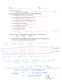 Name: Date:______ 1. Consider the reaction 2H2(g) + O2(g