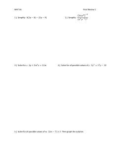 MAT 56 Final Review 1 1.) Simplify: 4(3 &minus; 8) &minus; (5 &minus; 9) 2.) Simplify: 3