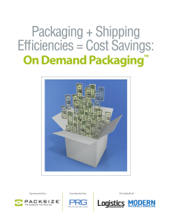 Packaging + Shipping Efficiencies = Cost Savings