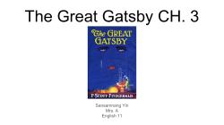 The Great Gatsby CH. 3