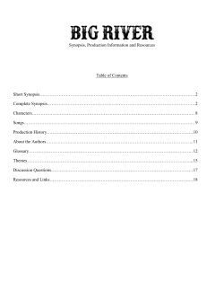 Synopsis, Production Information and Resources Table of Contents
