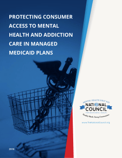 Protecting consumer Access to mentAl HeAltH And Addiction cAre in