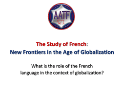 The Study of French: New Frontiers in the Age of Globalization