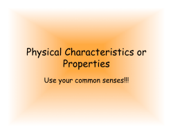 Physical Characteristics or Properties