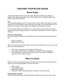 CHECKING YOUR BLOOD SUGAR Blood Sugar When to Check