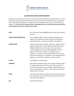 ALLOWED MEDICATIONS DURING PREGNANCY Pregnancy is a
