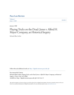Playing Tricks on the Dead: Jones v. Alfred H. Mayer Company, an