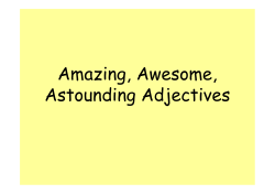 Amazing, Awesome, Astounding Adjectives