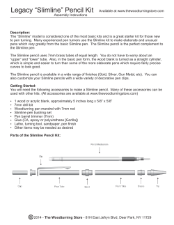 Slimline Pencil Kit Instructions