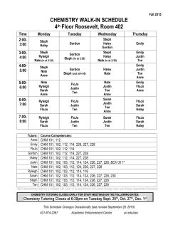 CHEMISTRY WALK-IN SCHEDULE 4th Floor Roosevelt, Room 402