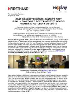 ROAD TO MERCY EXAMINES CANADA`S FIRST LEGALLY