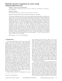 Dichotic speech recognition in noise using reduced spectral