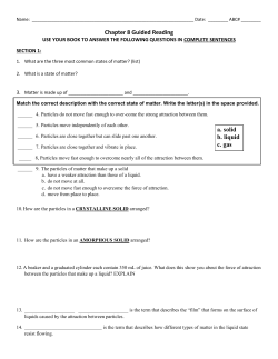 a. solid b. liquid c. gas Chapter 8 Guided Reading