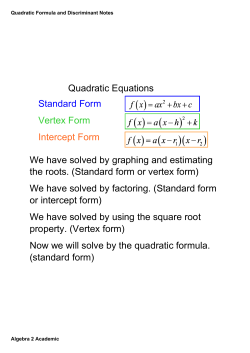 Quadratic Formula and Discriminant Notes