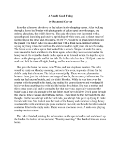 A Small, Good Thing by Raymond Carver Saturday afternoon she