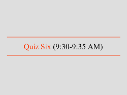 Quiz Six (9:30-9:35 AM) - University of South Alabama