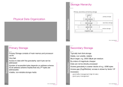 Physical Data Organization Storage Hierarchy Primary Storage