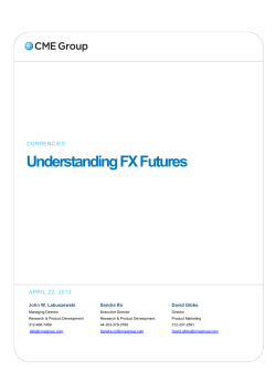 Currencies - Understanding FX Futures