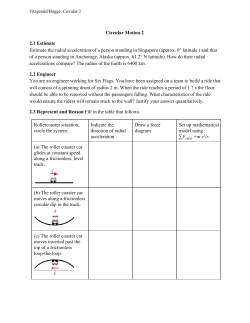 Circular Motion 2 2.1 Estimate Estimate the radial acceleration of a