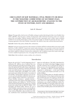 circulation of raw materials, final products or ideas in the neolithic