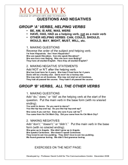 QUESTIONS AND NEGATIVES GROUP `A` VERBS, HELPING