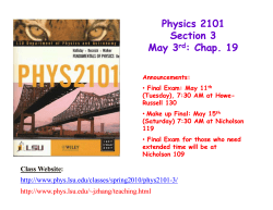 Physics 2101 Section 3 May 3rd: Chap. 19