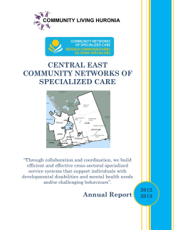 CENTRAL EAST COMMUNITY NETWORKS OF SPECIALIZED CARE