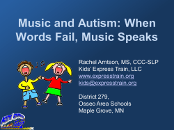 Music and Autism: When Words Fail, Music Speaks
