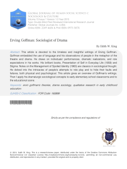 Erving Goffman: Sociologist of Drama