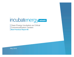 Clean Energy Incubators as Critical Commercialization Centers