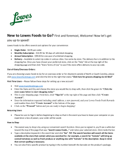 New to Lowes Foods to Go? First and foremost, Welcome! Now let`s
