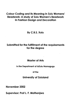 Colour Coding and its Meaning in Zulu Womens` Beadwork: A study