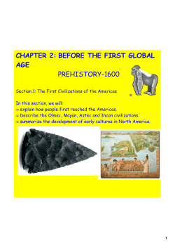 CHAPTER 2: BEFORE THE FIRST GLOBAL AGE PREHISTORY-1600