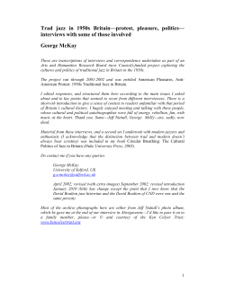 Trad jazz in 1950s Britain&mdash;protest, pleasure, politics&mdash; interviews