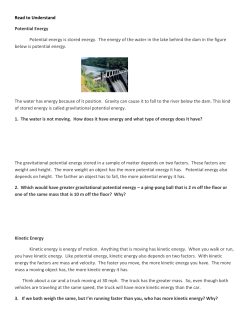 Read to Understand Potential Energy Potential energy is stored