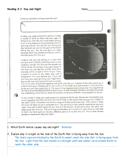Reading 8.2 Day and Night 1. Which Earth motion causes