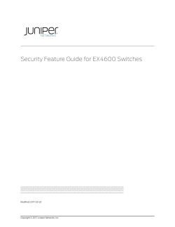 Security Feature Guide for EX4600 Switches