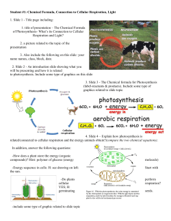 Student #1: Chemical Formula, Connection to Cellular Respiration
