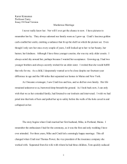 The story begins when Cindi married her first husband, Mike