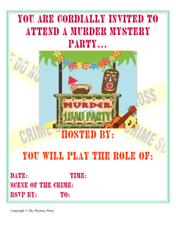 You are cordially invited to attend a murder mystery party… Hosted