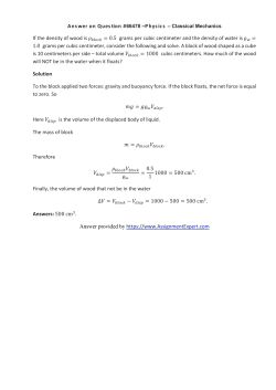 If the density of wood is = 0.5 grams per cubic centimeter and the