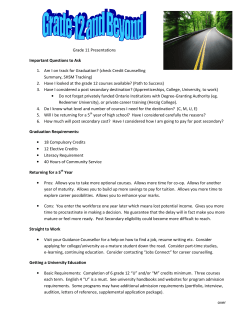 G rade 11 Presentations Important Questions to Ask 1. Am I on track