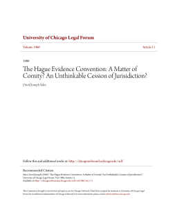 The Hague Evidence Convention: A Matter of Comity? An