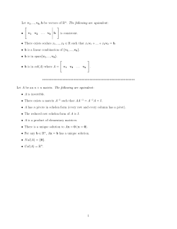 Let v1, ...,vk,b be vectors of R n. The following are equivalent: &bull; v1 v2
