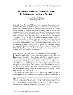 Divisible Goods and Common Good: Re&Aacute;ections on Caritas in Veritate