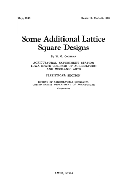 Some Additional Lattice Square Designs