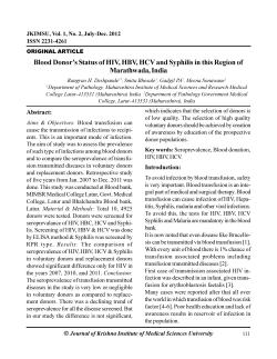 Blood Donor`s Status of HIV, HBV, HCV and Syphilis in this Region